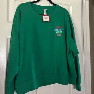 NWT Wonderland* Green Holiday Festive Sweatshirt. Thin, soft Kinda Naughty/Nice